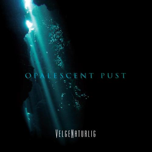 Opalescent Pust