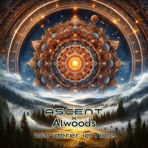 Ascent & Alwoods - 'Wanderer in Time'