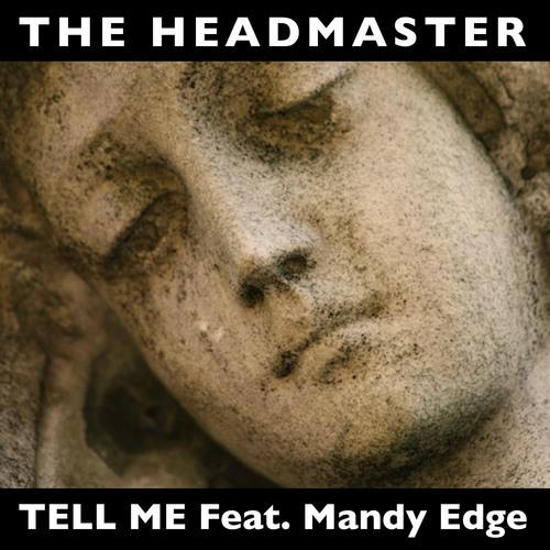 Tell Me (Feat. Mandy Edge Remastered)