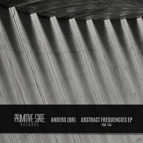 PSR144: Anders (BR) - Abstract Frequencies EP