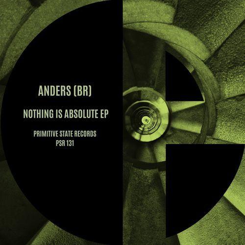 Anders (BR) - Nothing is absolute (Original Mix)